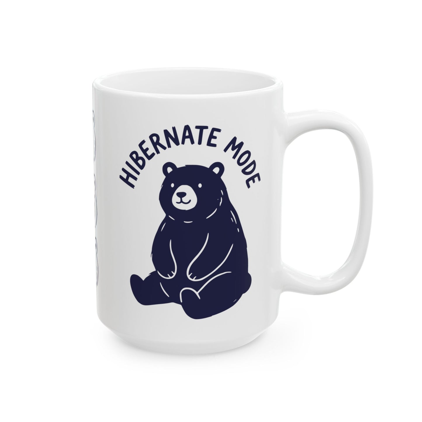 Hibernate Mode Ceramic Mug, (11oz, 15oz)