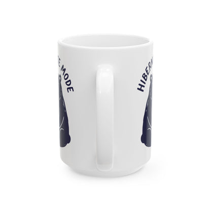 Hibernate Mode Ceramic Mug, (11oz, 15oz)