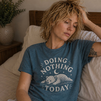 Doing Nothing Today Tee