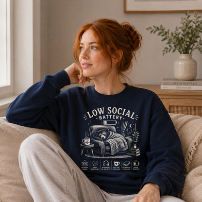 Low Social Battery Sweatshirt
